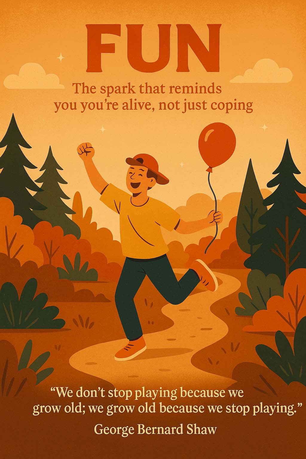 FUN – The Spark That Reminds You You're Alive, Not Just Coping with ADHD